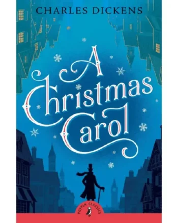 A Christmas Carol By Charles Dickens