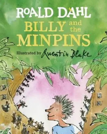 Billy and the Minpins By Roald Dahl