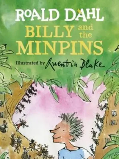 Billy and the Minpins By Roald Dahl