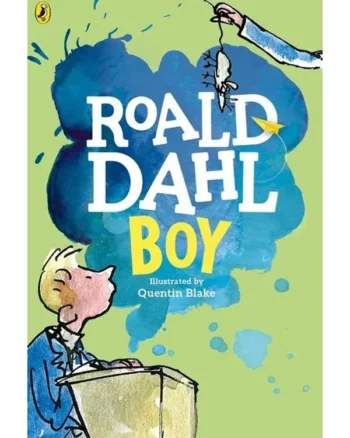 Boy Tales of Childhood By Roald Dahl