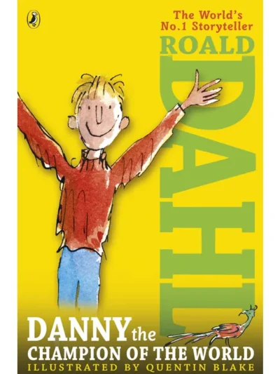 Danny the Champion of the World By Roald Dahl