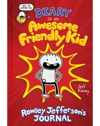 Diary of an Awesome Friendly Kid: Rowley Jefferson's Journal By Jeff Kinney