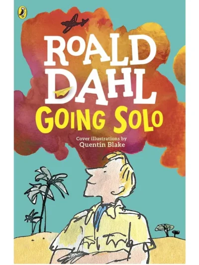 Going Solo, By Roald Dahl