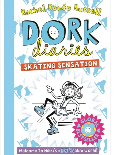 Dork Diaries: Skating Sensation by Rachel Renée Russell