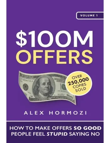 $100M Offers by Alex Hormozi