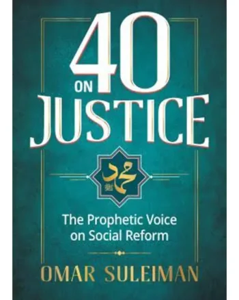 40 on Justice by Omar Suleiman