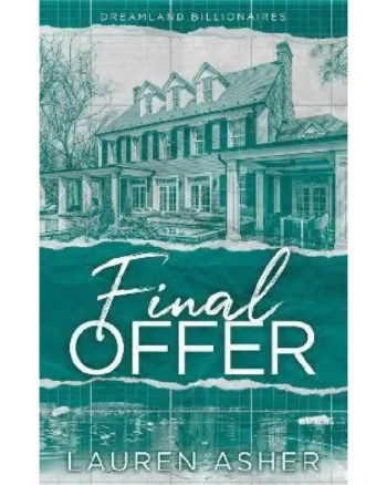 Final Offer ( Dreamland Billionaires #3 ) by Lauren Asher