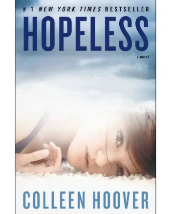 Hopeless (Hopeless #1) By Colleen Hoover