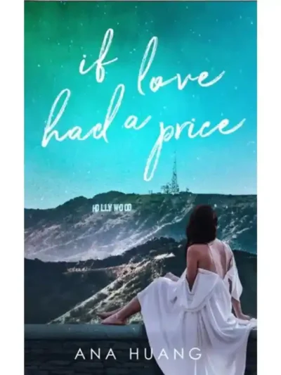 If Love Had A Price (If Love #3) by Ana Huang