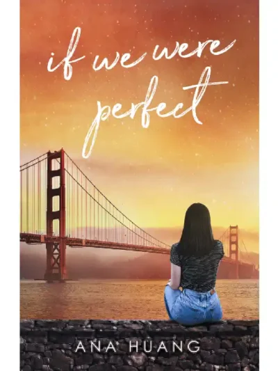 If We Were Perfect (If Love #4) by Ana Huang