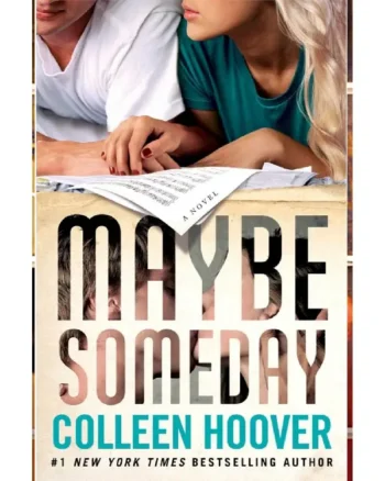 Maybe Someday (Maybe #1) By Colleen Hoover