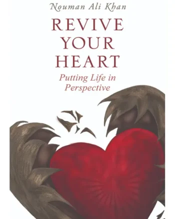 Revive Your Heart By Nouman Ali Khan