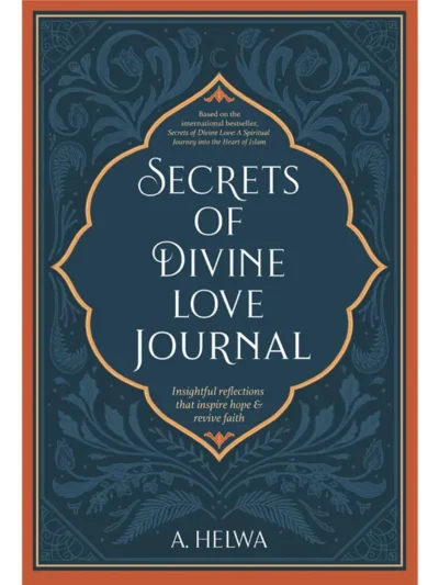 Secrets of Divine Love Journal by A. Helwa