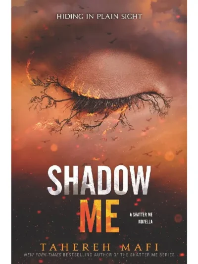 Shadow Me (Shatter Me #4.5) by Tahereh Mafi