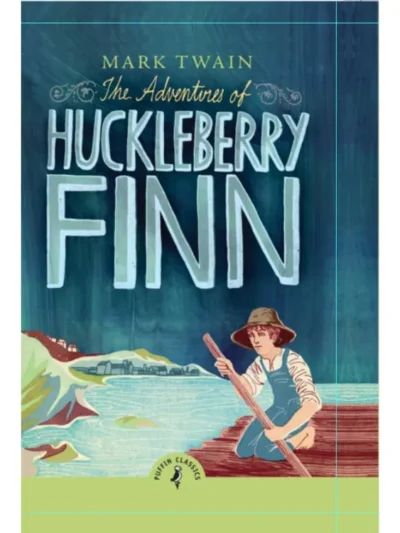 The Adventures of Huckleberry Finn by Mark Twain