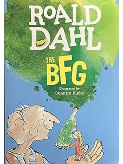 The BFG: A Set of Plays By Roald Dahl