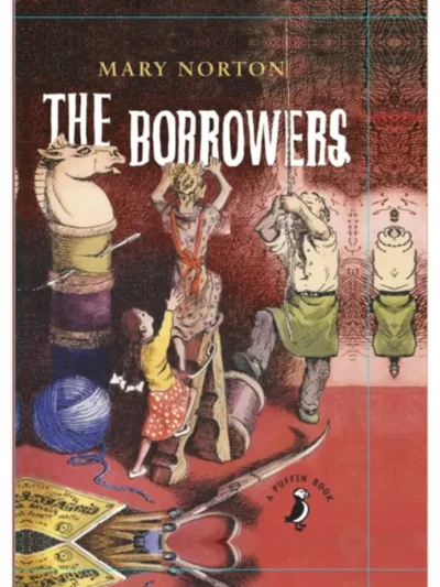 The Borrowers by Mary Norton