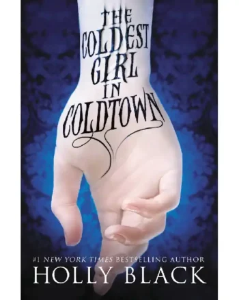 Order The Coldest Girl in Coldtown Book by Holly Black For Sale