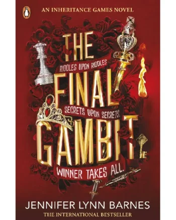 The Final Gambit (The Inheritance Games #3) by Jennifer Lynn Barnes