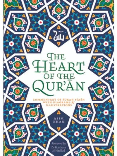 The Heart of the Quran by Asim Khan