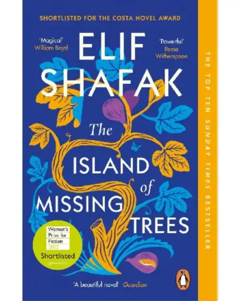 The Island of Missing Trees by Elif Shafak