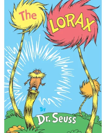 The Lorax by Dr. Seuss