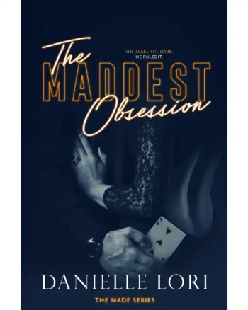 The Maddest Obsession (Made #2) by Danielle Lori