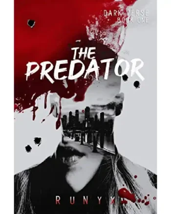 The Predator (Dark Verse #1) by RuNyx