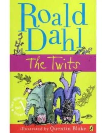 The Twits By Roald Dahl