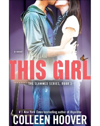 This Girl (Slammed #3) By Colleen Hoover