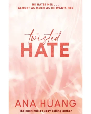 Twisted Hate (Twisted #3) by Ana Huang