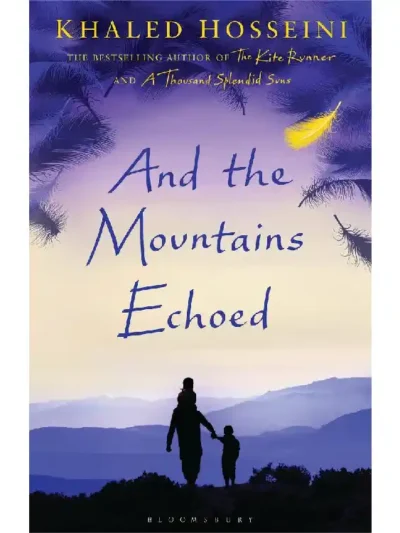 And the Mountains Echoed by Khaled Hosseini