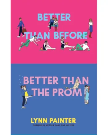 Better Then Before Better Then The Prom by Lynn Painter