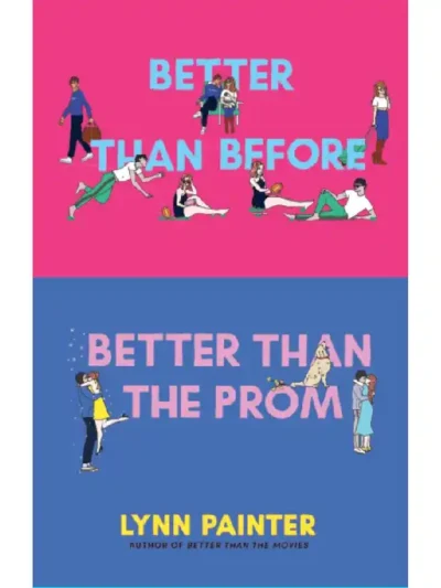 Better Then Before Better Then The Prom by Lynn Painter