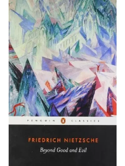 Beyond Good and Evil by Friedrich Nietzsche