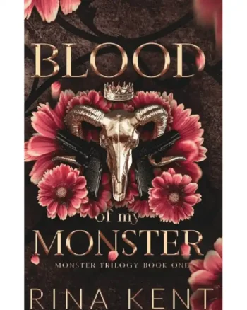 Blood of My Monster (Monster Trilogy #1) by Rina Kent