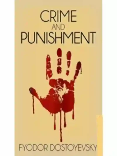 Crime and Punishment by Fyodor Dostoevsky