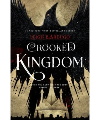 Crooked Kingdom (Six of Crows #2) by Leigh Bardugo