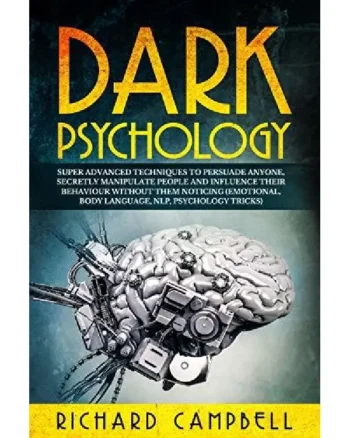 Dark Psychology by Richard Campbell