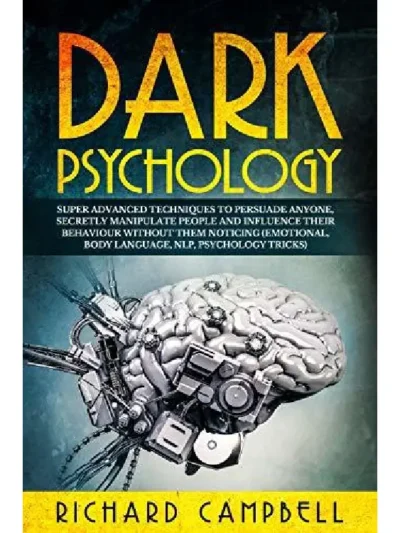 Dark Psychology by Richard Campbell