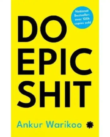 Do Epic Shit by Ankur Warikoo