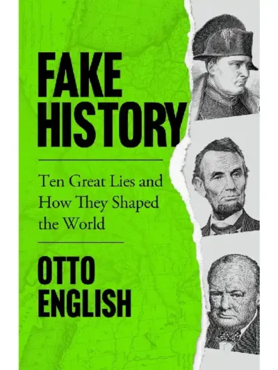 Fake History by Otto English