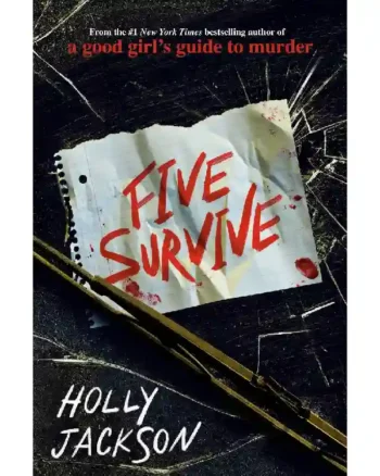 Five Survive by Holly Jackson