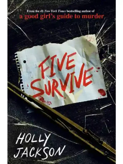 Five Survive by Holly Jackson