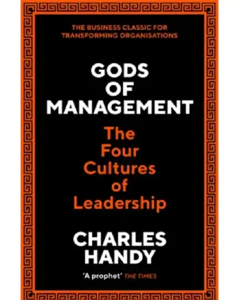 Gods of Management by Charles Handy