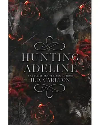 Hunting Adeline (Cat and Mouse Duet #2) by H.D. Carlton