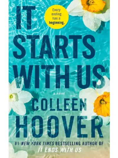 It Starts with Us (It Ends with Us #2 ) By Colleen Hoover