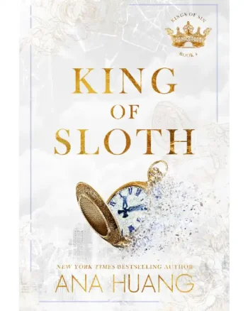 King of Sloth (Kings of Sin #4) by Ana Huang