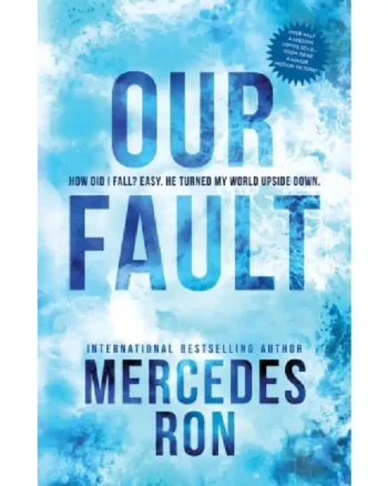 Our Fault by Mercedes Ron (Culpables #3) by Mercedes Ron