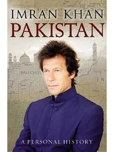 Pakistan A Personal History by Imran Khan